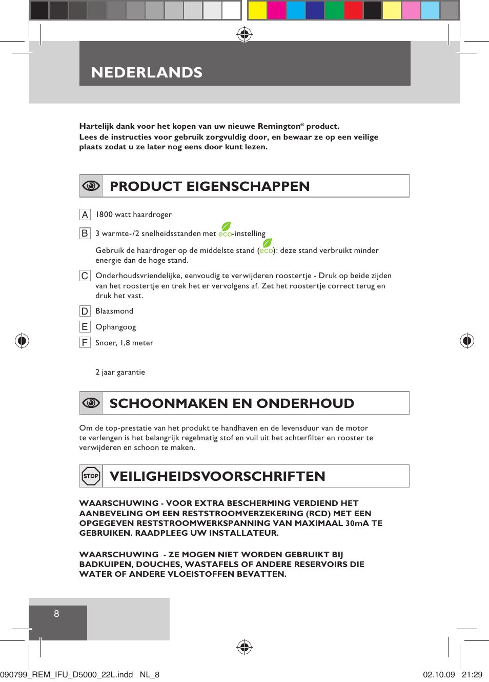 Nederlands, Product eigenschappen, Schoonmaken en onderhoud | Veiligheidsvoorschriften | Remington D5000 User Manual | Page 10 / 68