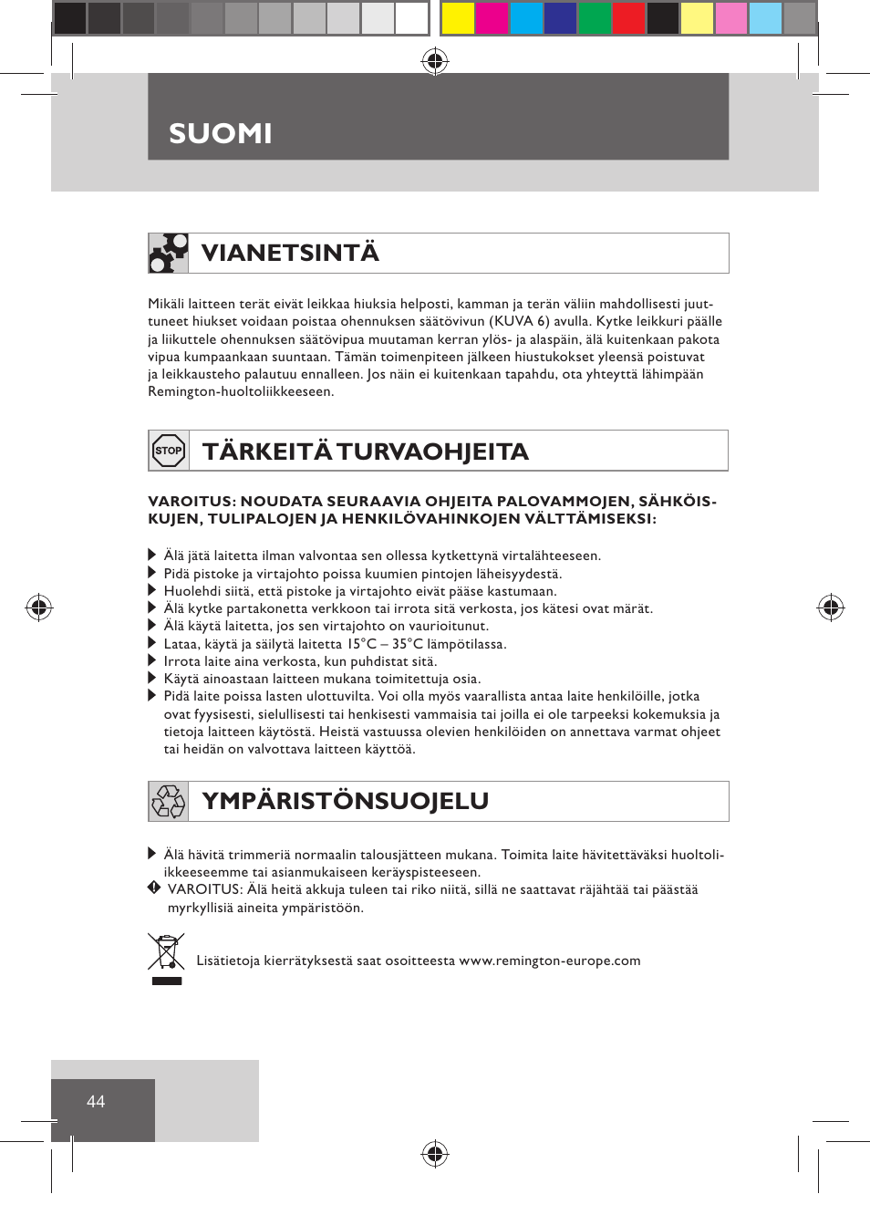 Suomi, Vianetsintä, Tärkeitä turvaohjeita | Ympäristönsuojelu | Remington HC5030 User Manual | Page 46 / 110