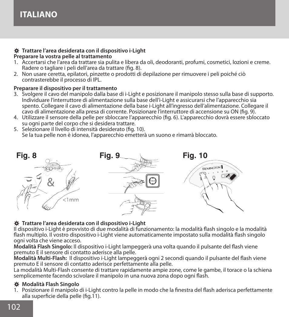 102 italiano, Fig. 8, Fig. 9 | Fig. 10 | Remington IPL6000F User Manual | Page 102 / 204