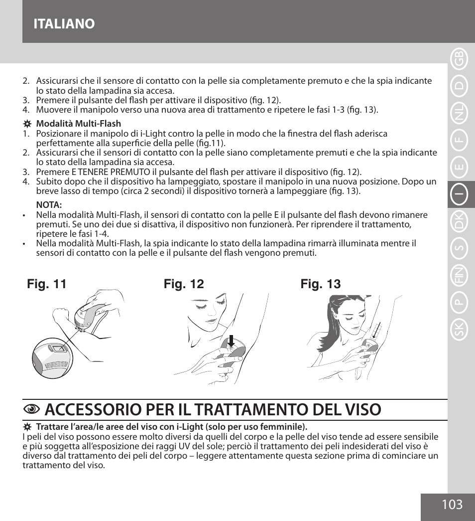 Accessorio per il trattamento del viso, 103 italiano, Fig. 11 | Fig. 12, Fig. 13 | Remington IPL6000F User Manual | Page 103 / 204