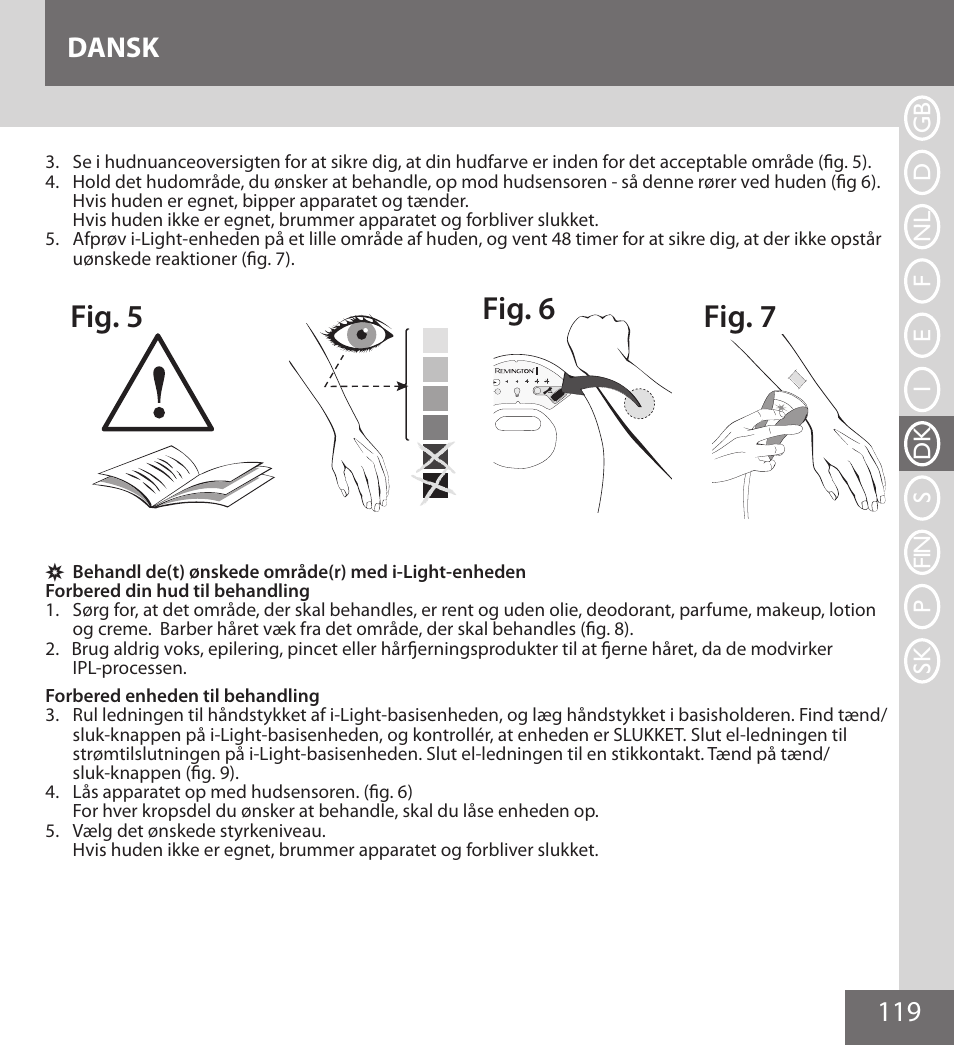 Fig. 7 fig. 6 fig. 5, 119 dansk, Figen. 5 figen. 6 figen. 7 | Remington IPL6000F User Manual | Page 119 / 204