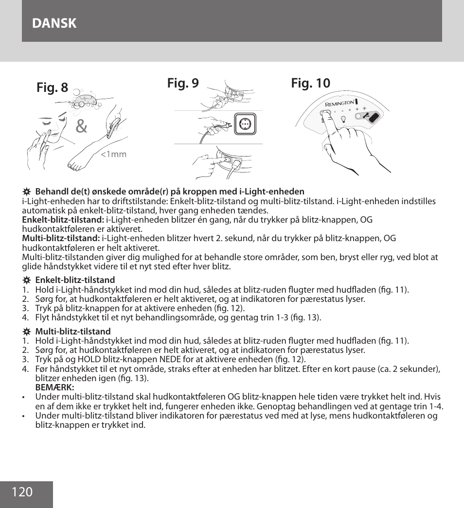 120 dansk, Fig. 8 fig. 9 fig. 10, Figen. 8 | Figen. 9, Figen. 10 | Remington IPL6000F User Manual | Page 120 / 204