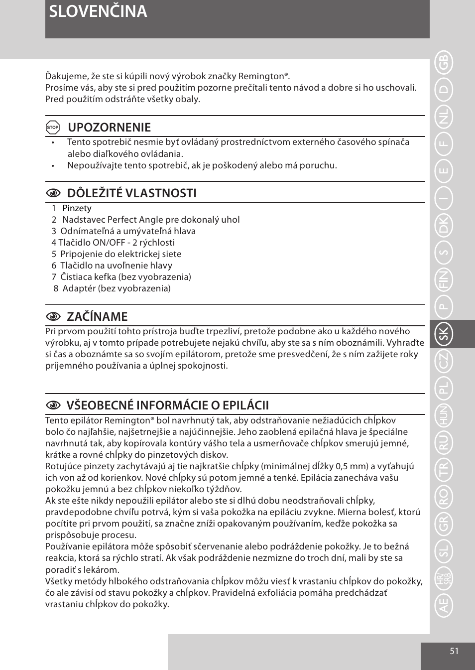 Slovenčina, Aupozornenie, Dôležité vlastnosti | Czačíname, Cvšeobecné informácie o epilácii | Remington EP7010 User Manual | Page 51 / 108