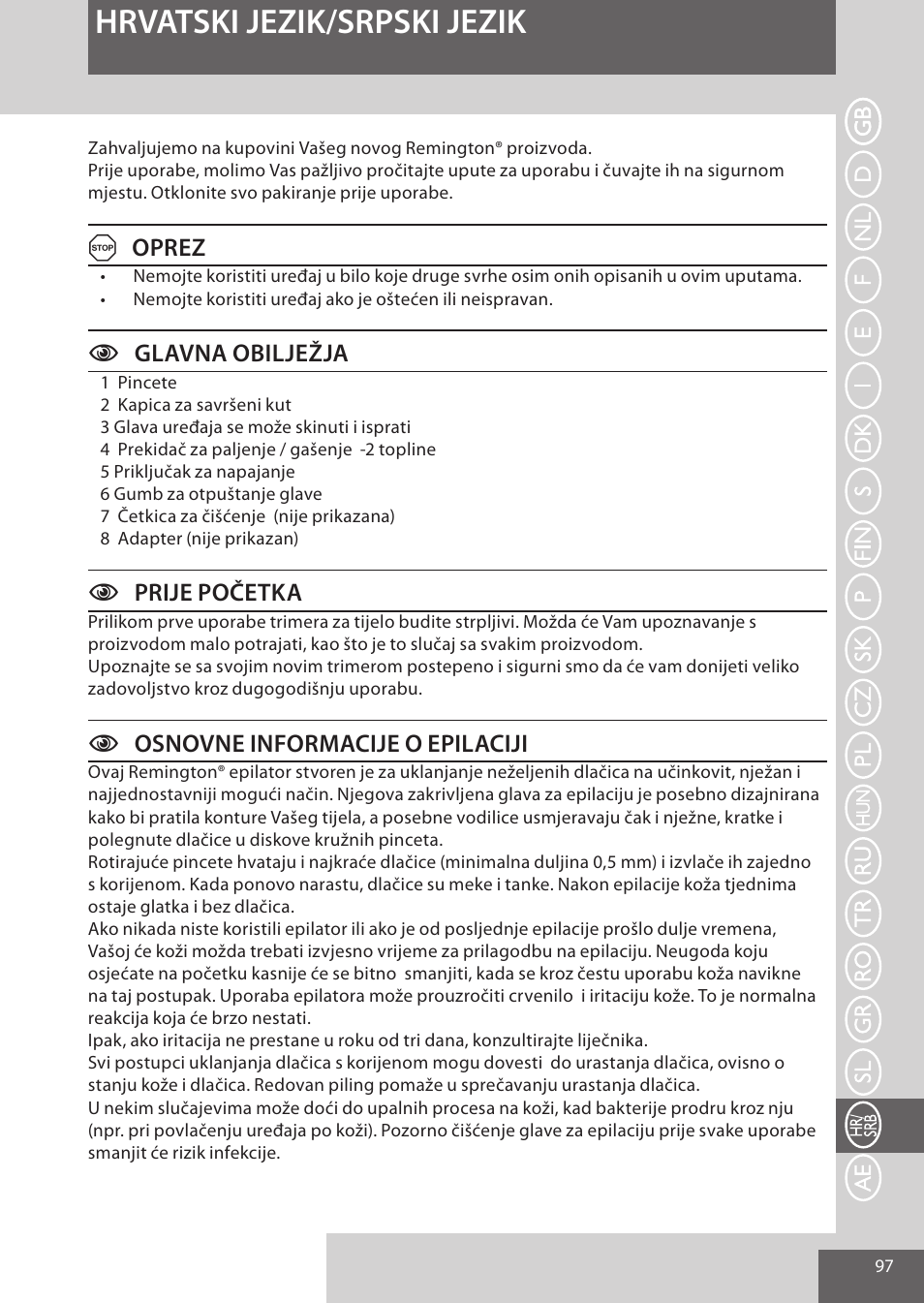 Hrvatski jezik/srpski jezik, Aoprez, Cglavna obilježja | Cprije početka, Cosnovne informacije o epilaciji | Remington EP7010 User Manual | Page 97 / 108