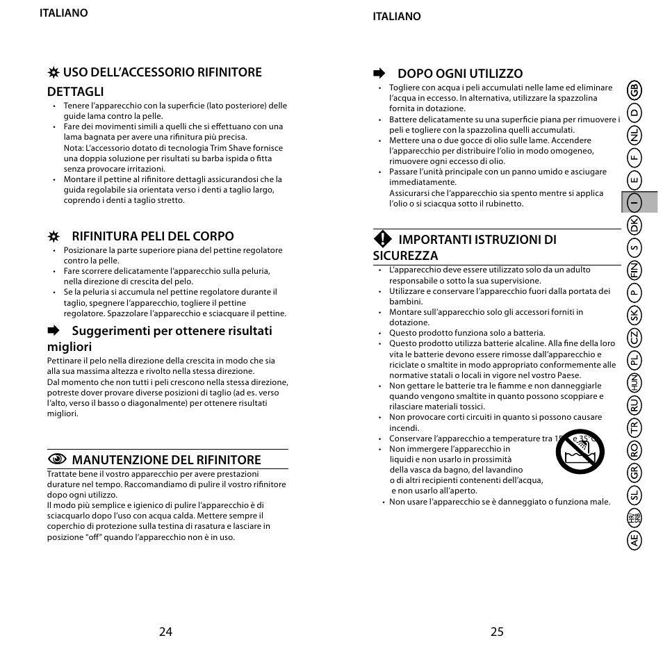 Uso dell’accessorio rifinitore dettagli, Rifinitura peli del corpo, Suggerimenti per ottenere risultati migliori | Manutenzione del rifinitore, Dopo ogni utilizzo, Importanti istruzioni di sicurezza | Remington BHT6100 User Manual | Page 13 / 41