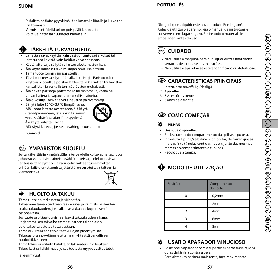 Tärkeitä turvaohjeita, Ympäristön suojelu, Huolto ja takuu | Cuidado, Características principais, Como começar, Modo de utilização, Usar o aparador minucioso | Remington BHT6100 User Manual | Page 19 / 41