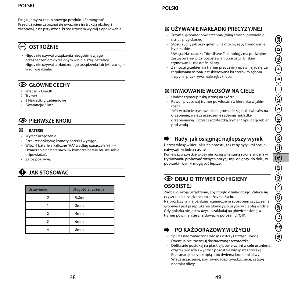 Ostrożnie, Główne cechy, Pierwsze kroki | Jak stosować, Używanie nakładki precyzyjnej, Trymowanie włosów na ciele, Erady, jak osiągnąć najlepszy wynik, Dbaj o trymer do higieny osobistej, Po każdorazowym użyciu | Remington BHT6100 User Manual | Page 25 / 41