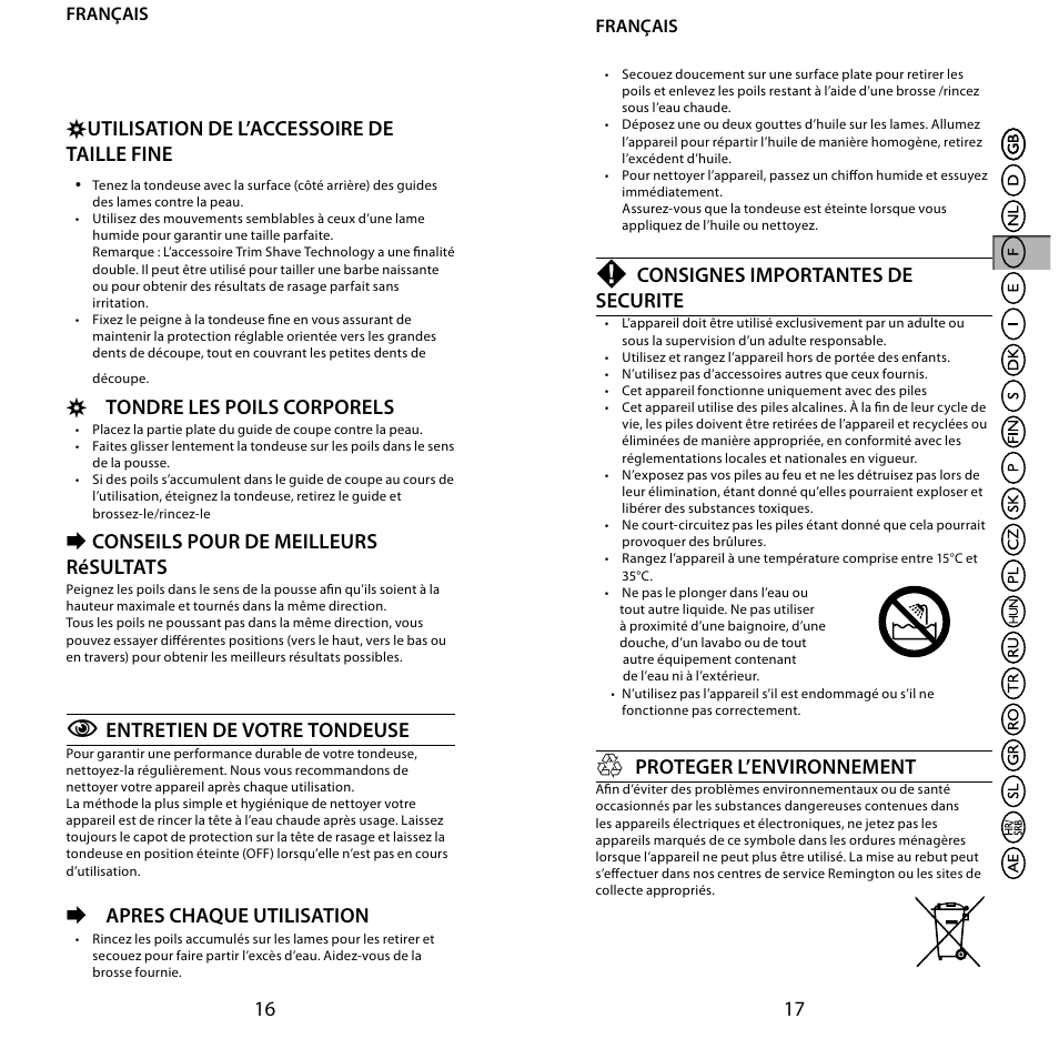 16 17 , utilisation de l’accessoire de taille fine, Tondre les poils corporels, Conseils pour de meilleurs résultats | Entretien de votre tondeuse, Apres chaque utilisation, Consignes importantes de securite, Proteger l’environnement | Remington BHT6100 User Manual | Page 9 / 41