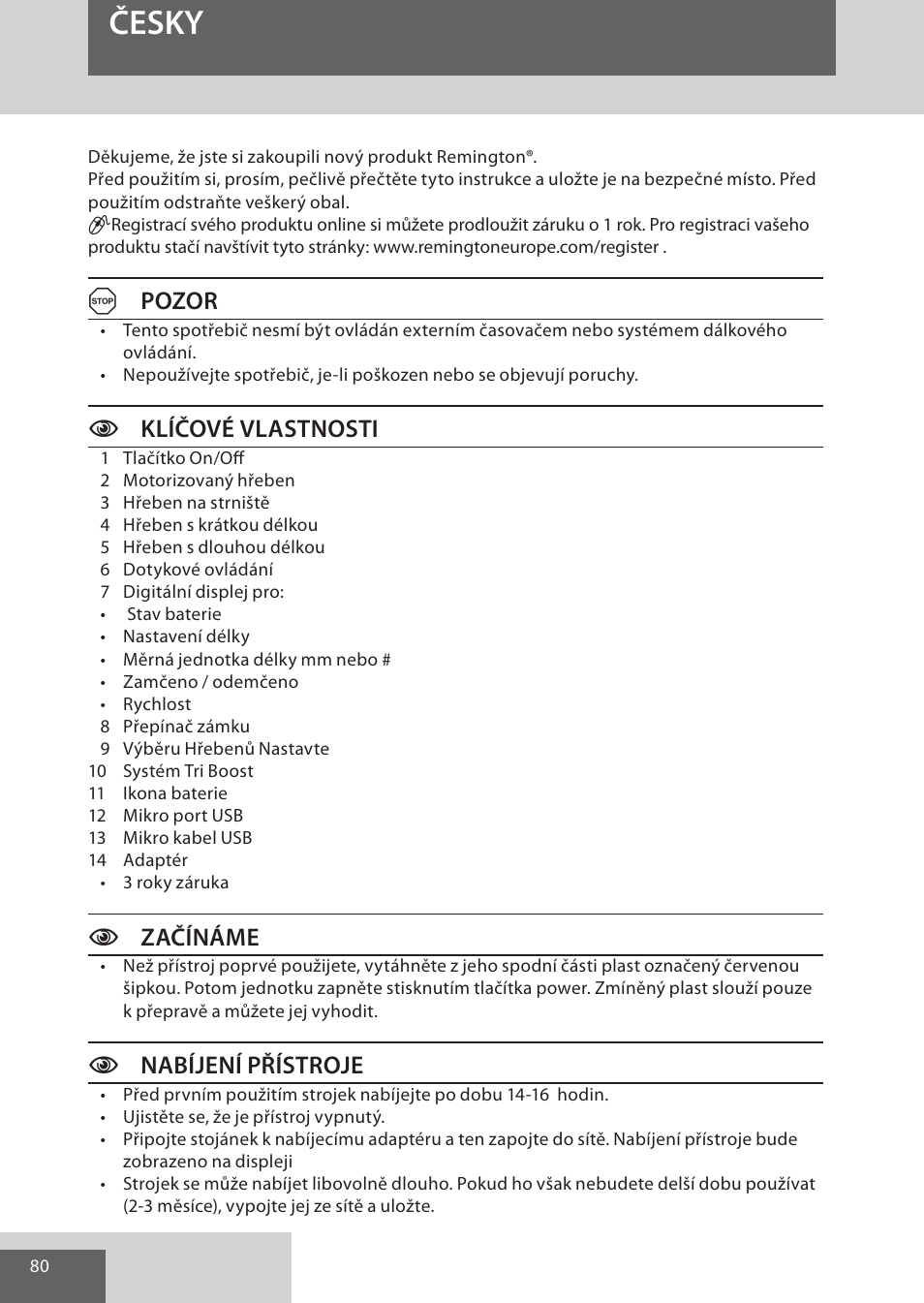 Česky, Apozor, Cklíčové vlastnosti | Czačínáme, Cnabíjení přístroje | Remington HC5950 User Manual | Page 80 / 158