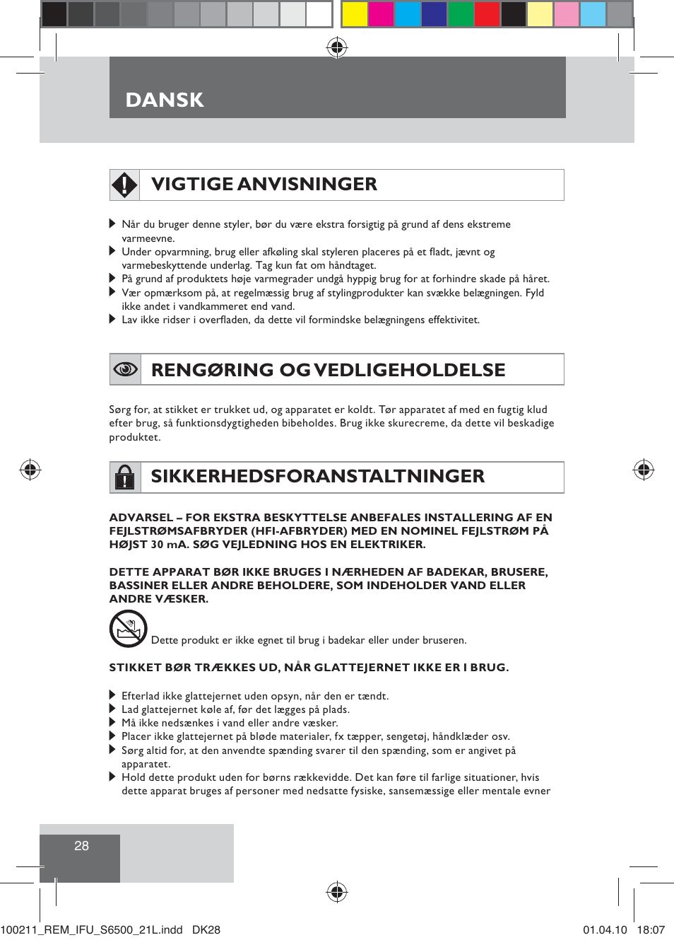 Dansk, Vigtige anvisninger, Rengøring og vedligeholdelse | Sikkerhedsforanstaltninger | Remington S6500 User Manual | Page 30 / 95