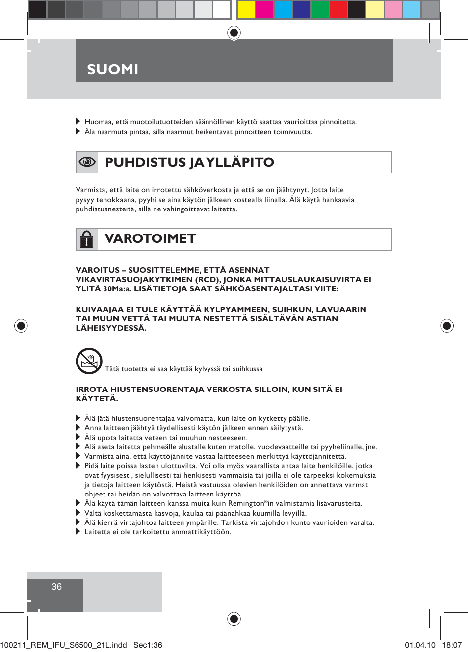 Suomi, Puhdistus ja ylläpito, Varotoimet | Remington S6500 User Manual | Page 38 / 95