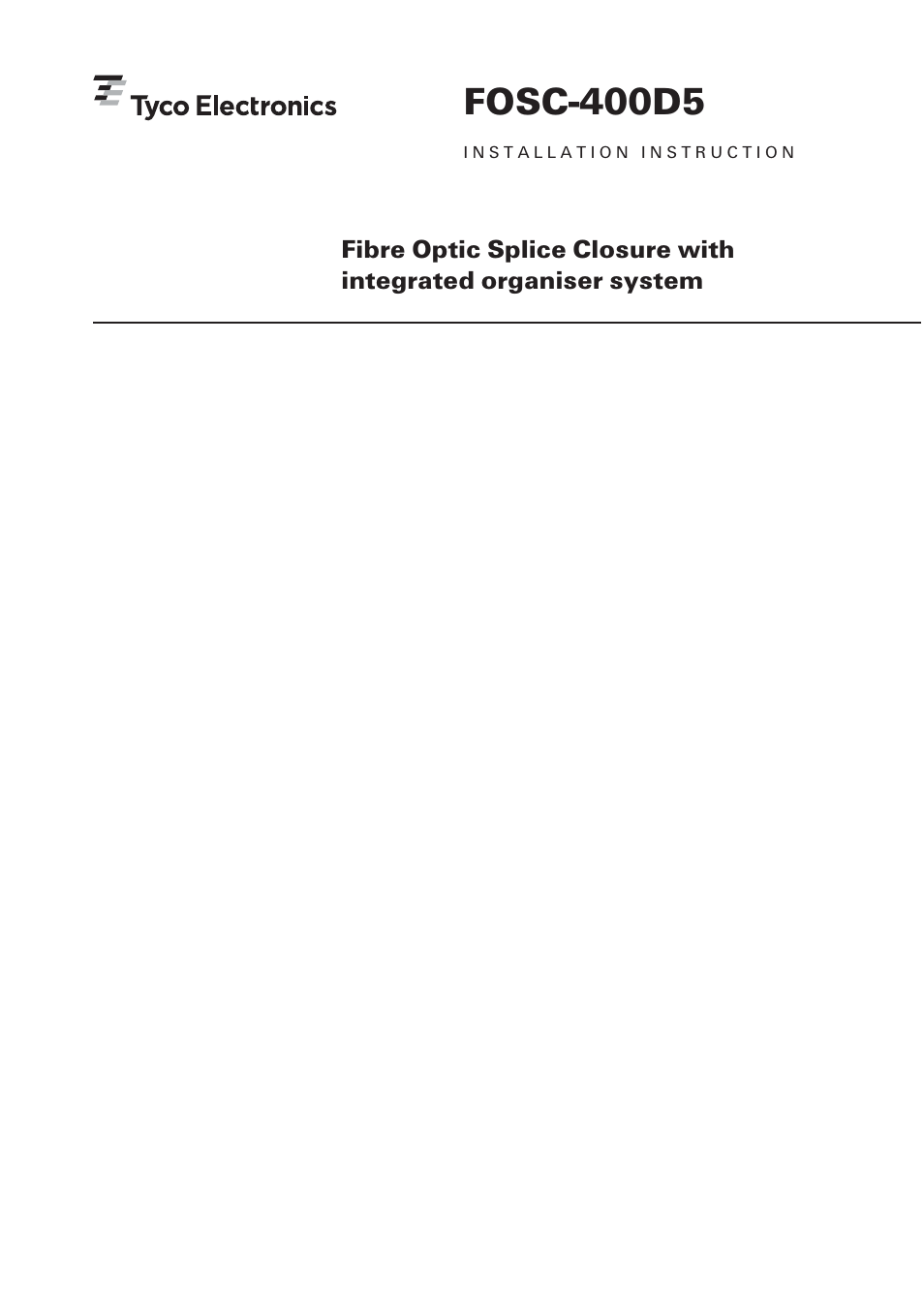Tyco Electronics FOSC-400D5 User Manual | 20 pages