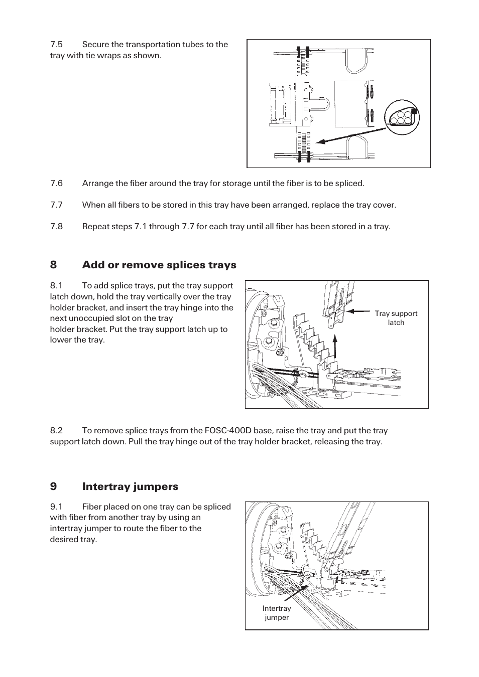 9 intertray jumpers 8 add or remove splices trays | Tyco Electronics FOSC-400D5 User Manual | Page 12 / 20