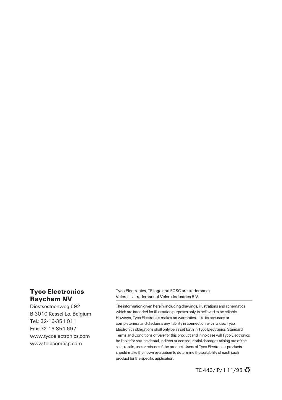 Tyco electronics raychem nv | Tyco Electronics FOSC-400D5 User Manual | Page 20 / 20
