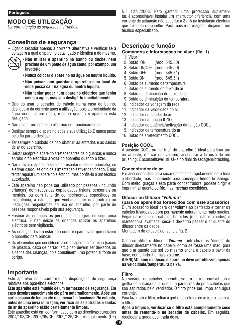 Modo de utilização, Conselhos de segurança, Importante | Descrição e função | VALERA I-F@N DIGITAL TRAVEL User Manual | Page 14 / 46