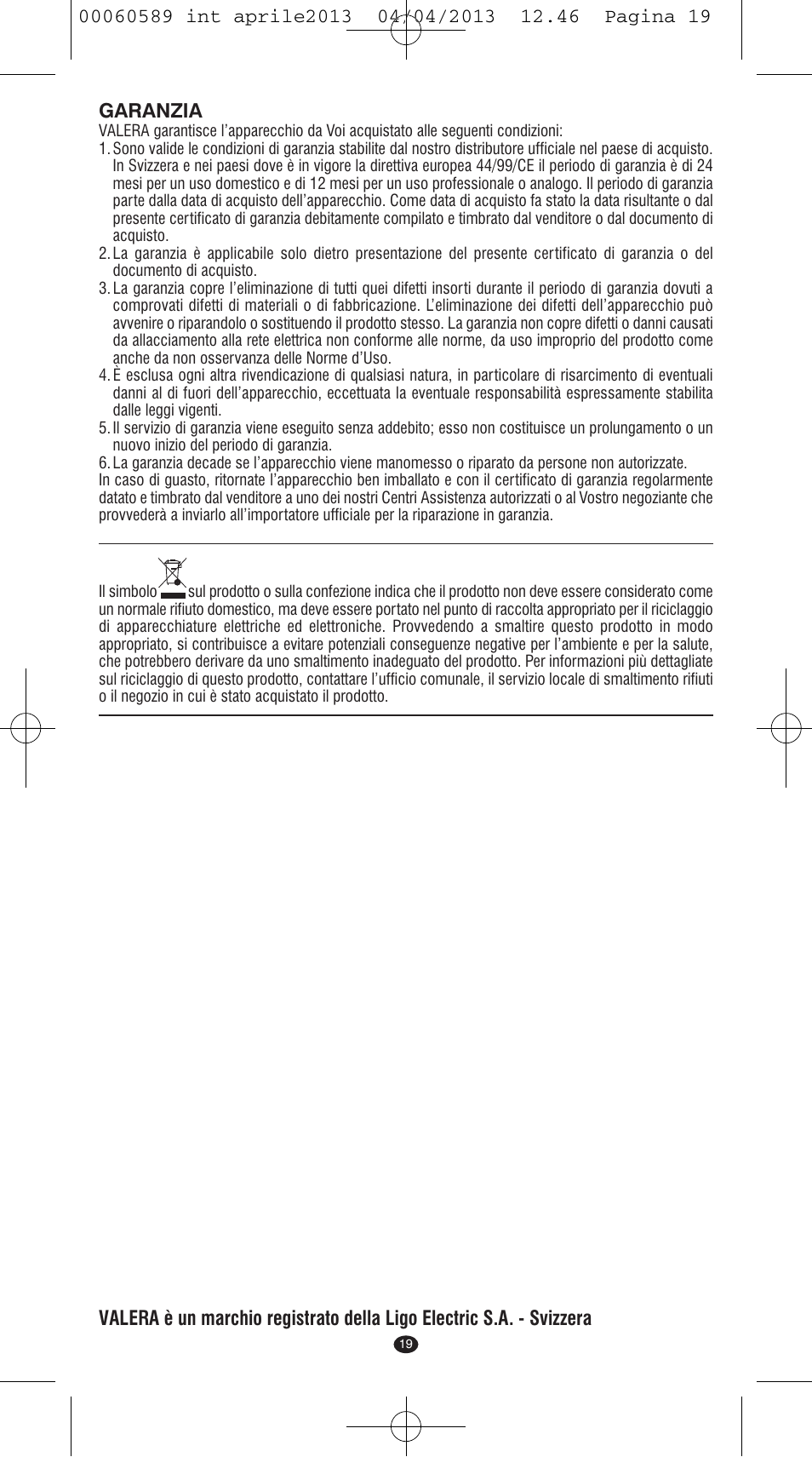 Garanzia | VALERA SYSTEMA User Manual | Page 17 / 82