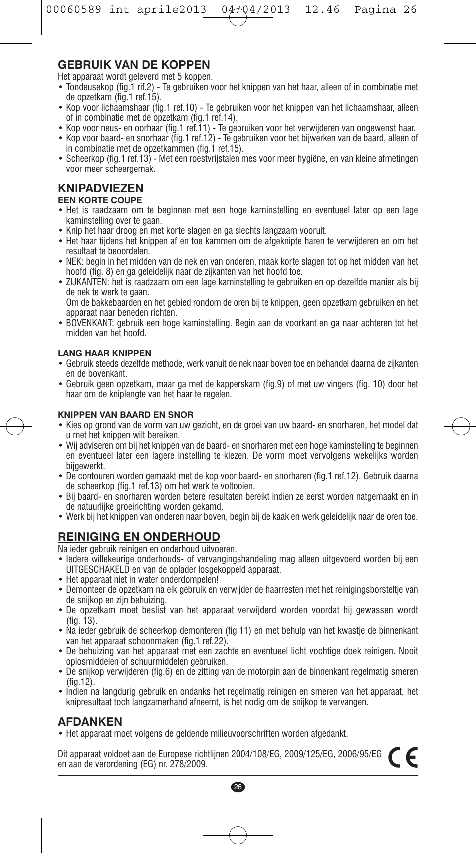Gebruik van de koppen, Knipadviezen, Reiniging en onderhoud | Afdanken | VALERA SYSTEMA User Manual | Page 24 / 82