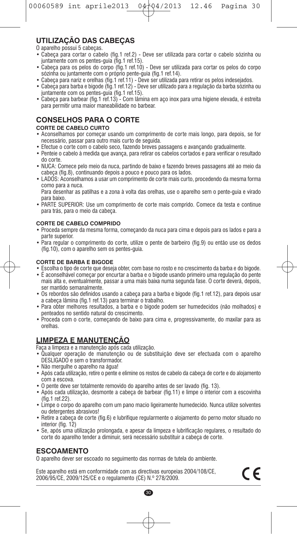 Utilização das cabeças, Conselhos para o corte, Limpeza e manutenção | Escoamento | VALERA SYSTEMA User Manual | Page 28 / 82