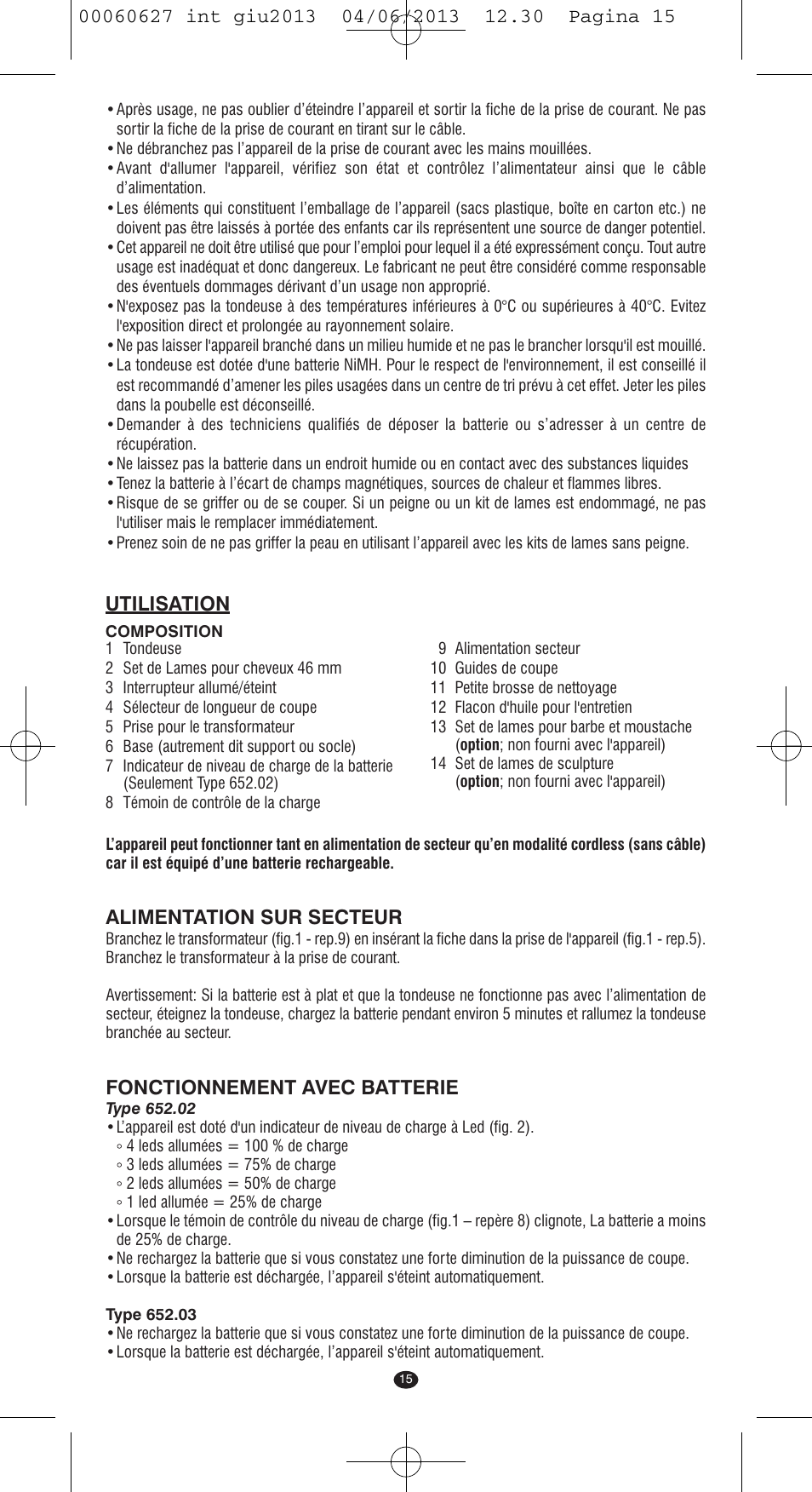 Alimentation sur secteur, Fonctionnement avec batterie, Utilisation | VALERA X-MASTER User Manual | Page 11 / 82