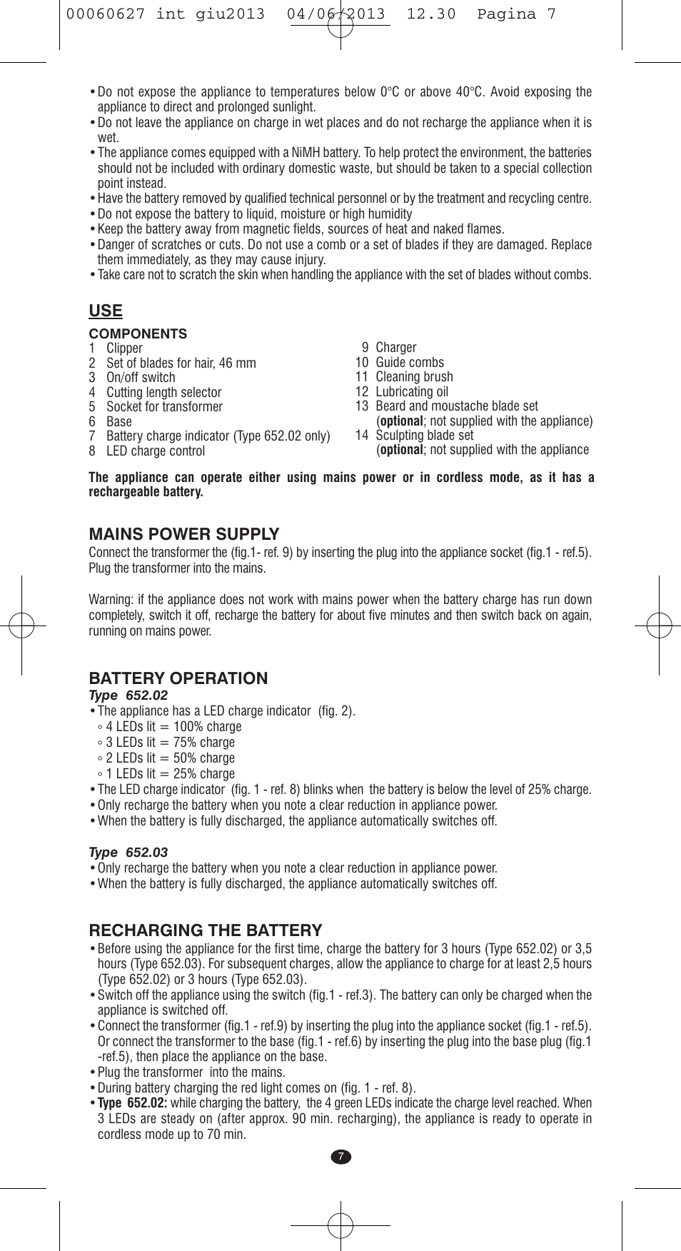 Mains power supply, Battery operation, Recharging the battery | VALERA X-MASTER User Manual | Page 3 / 82