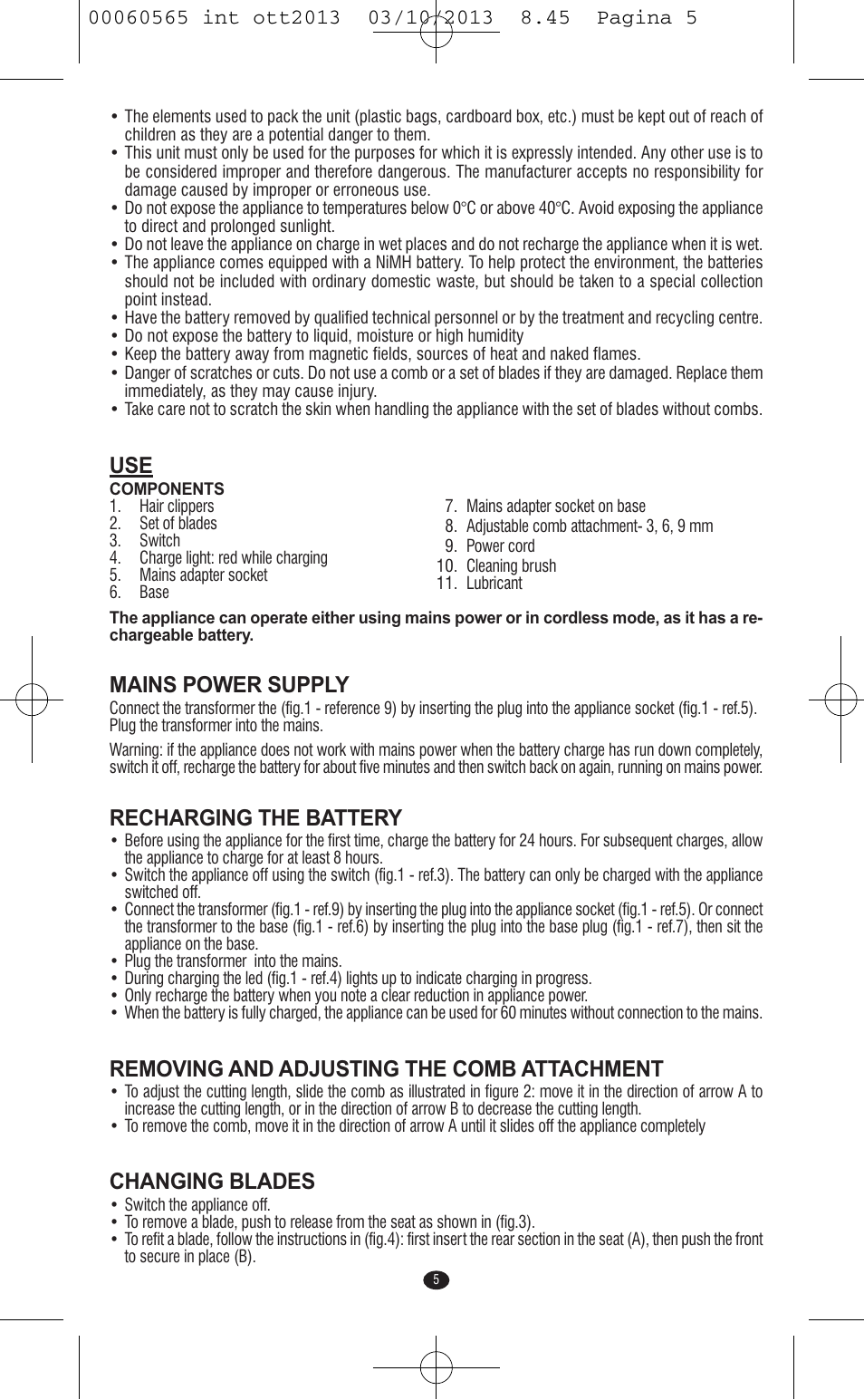Mains power supply, Recharging the battery, Removing and adjusting the comb attachment | Changing blades | VALERA ABSOLUT User Manual | Page 3 / 66