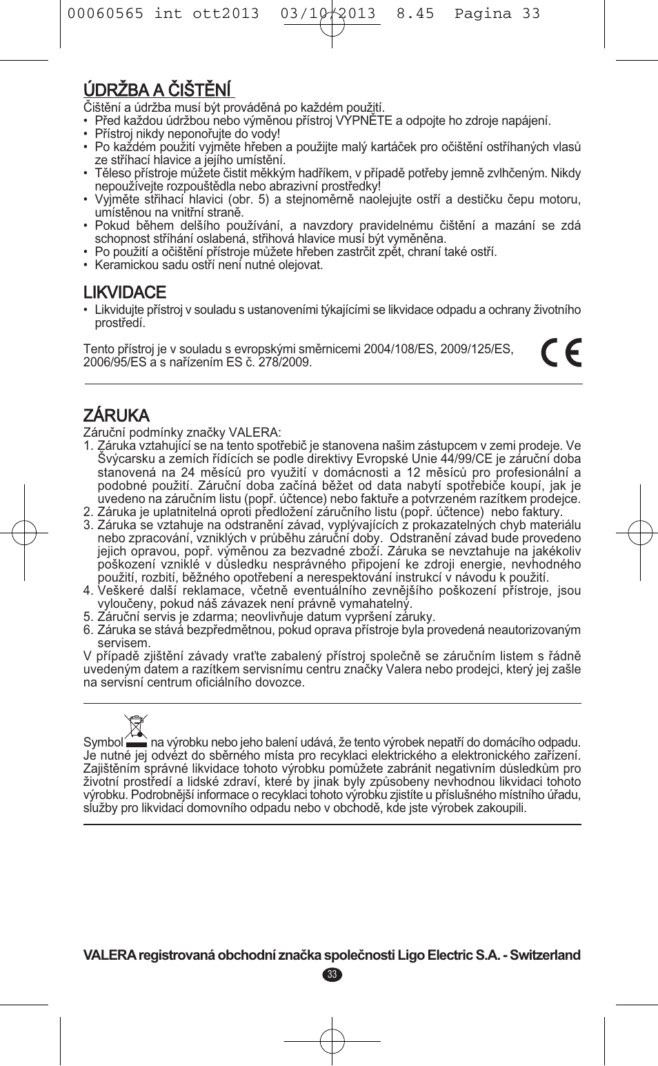 Údržba a čištění, Likvidace, Záruka | VALERA ABSOLUT User Manual | Page 31 / 66