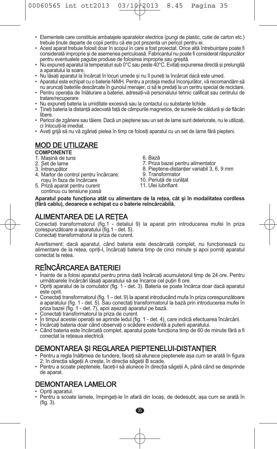 Mod de utilizare, Alimentarea de la reţea, Reîncărcarea bateriei | Demontarea şi reglarea pieptenelui-distanţier, Demontarea lamelor | VALERA ABSOLUT User Manual | Page 33 / 66