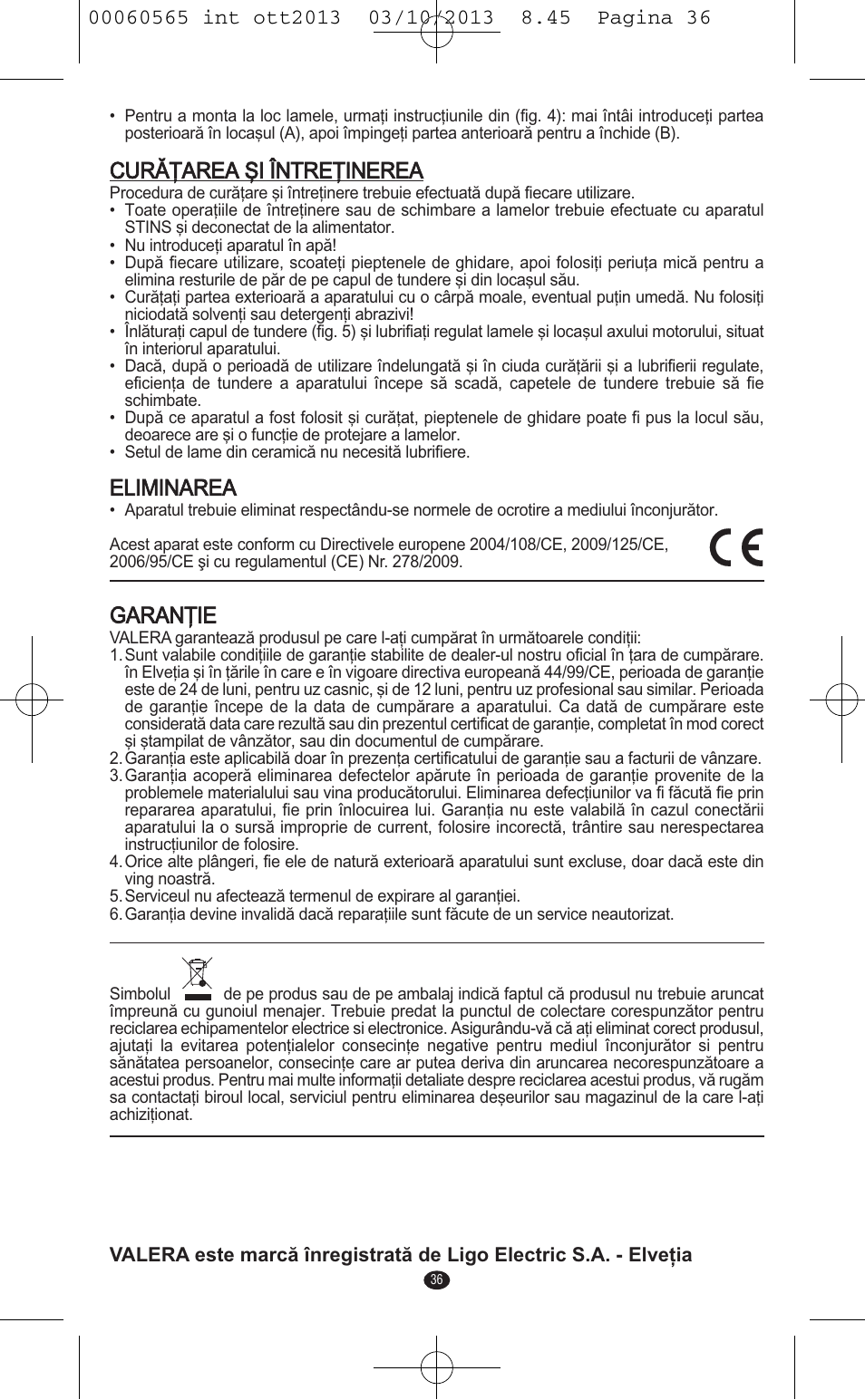 Curăţarea şi întreţinerea, Eliminarea, Garanţie | VALERA ABSOLUT User Manual | Page 34 / 66