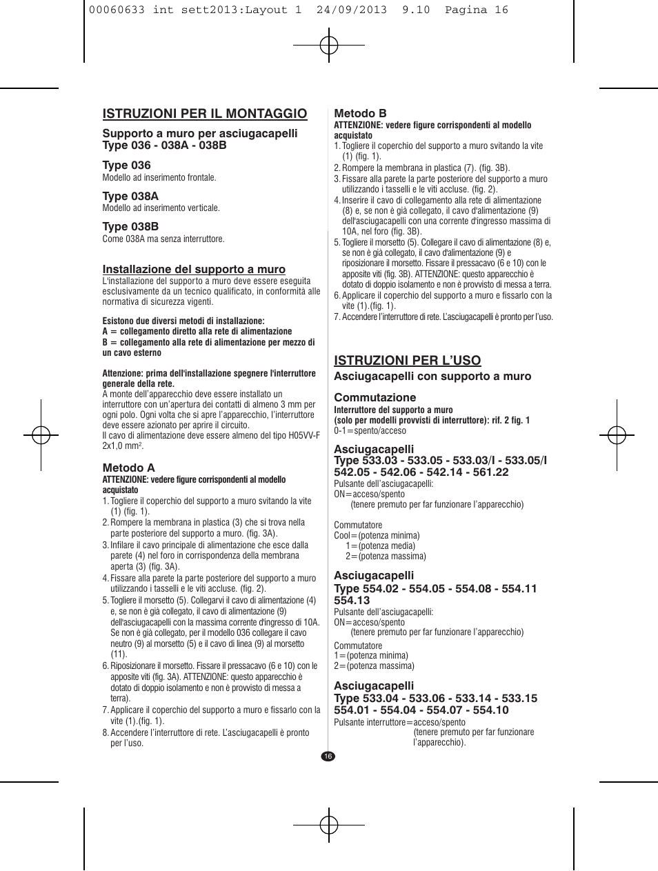 Istruzioni per l’uso, Istruzioni per il montaggio | VALERA EXECUTIVE 1200 User Manual | Page 12 / 42