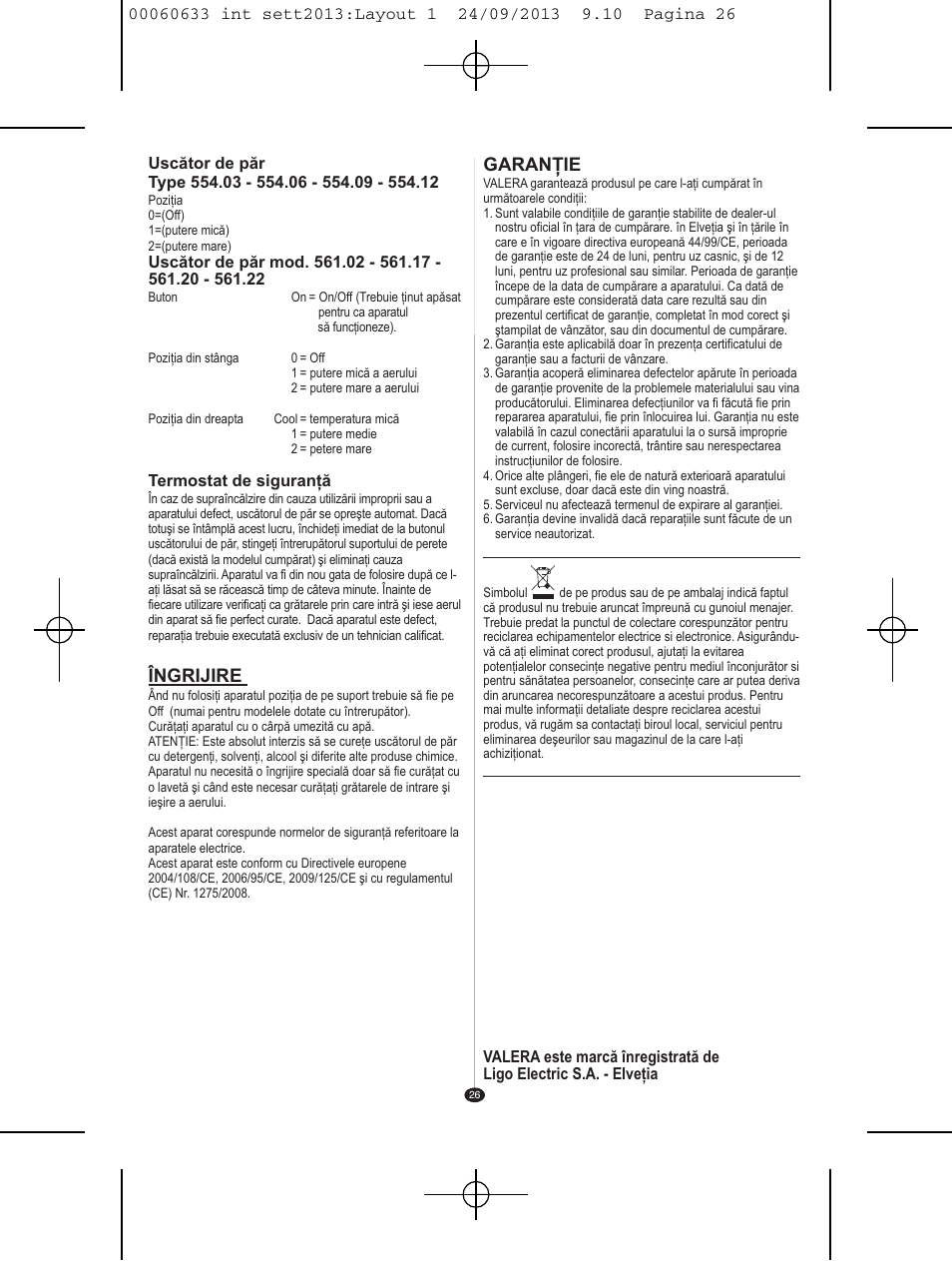 Garanţie, Îngrijire | VALERA EXECUTIVE 1200 User Manual | Page 22 / 42