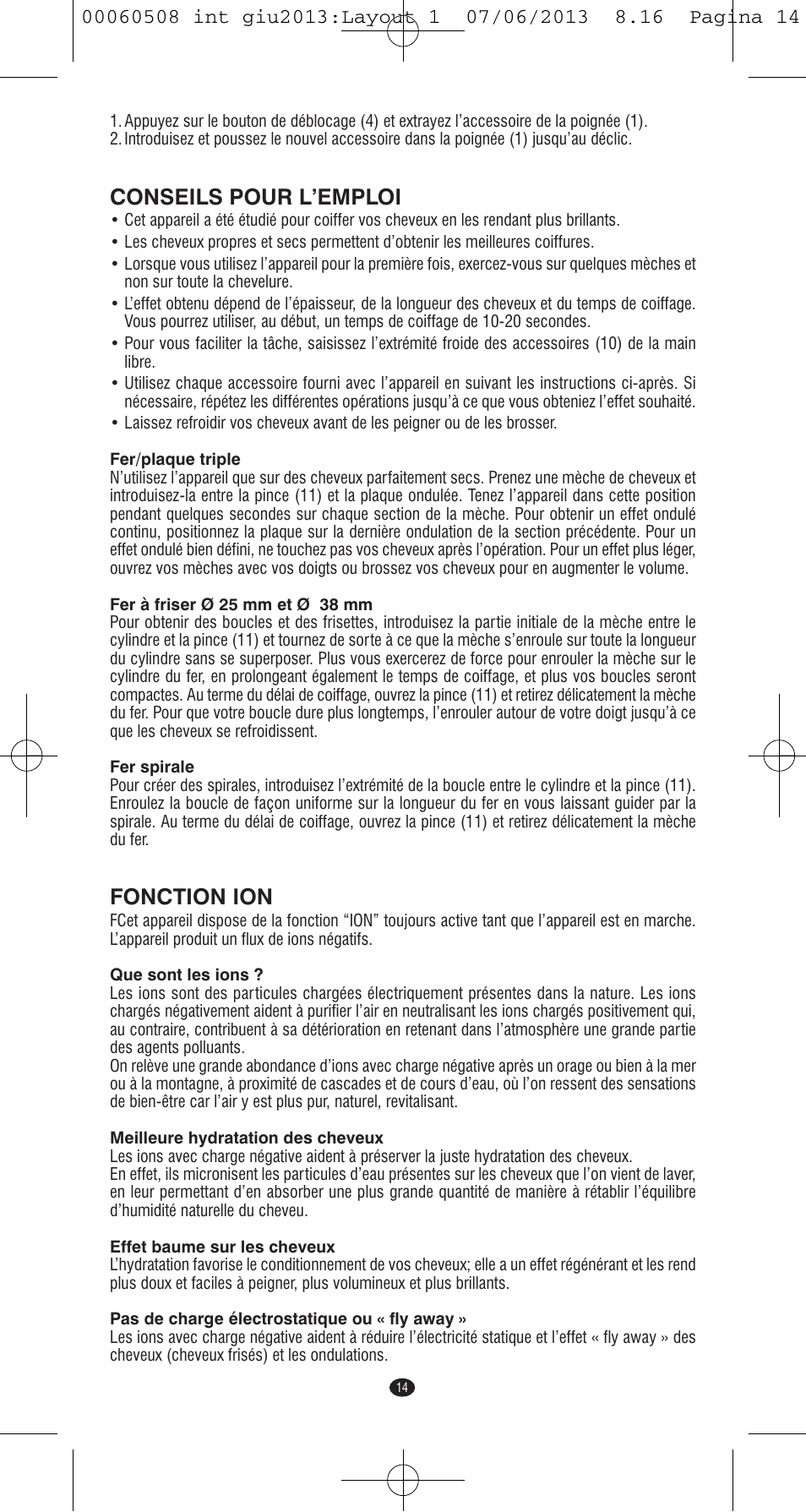 Conseils pour l’emploi, Fonction ion | VALERA IONIC MULTISTYLE PROFESSIONAL User Manual | Page 12 / 98