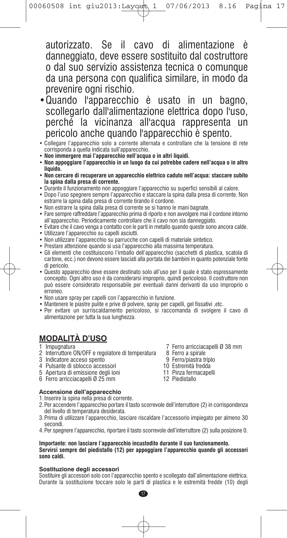 Modalità d’uso | VALERA IONIC MULTISTYLE PROFESSIONAL User Manual | Page 15 / 98
