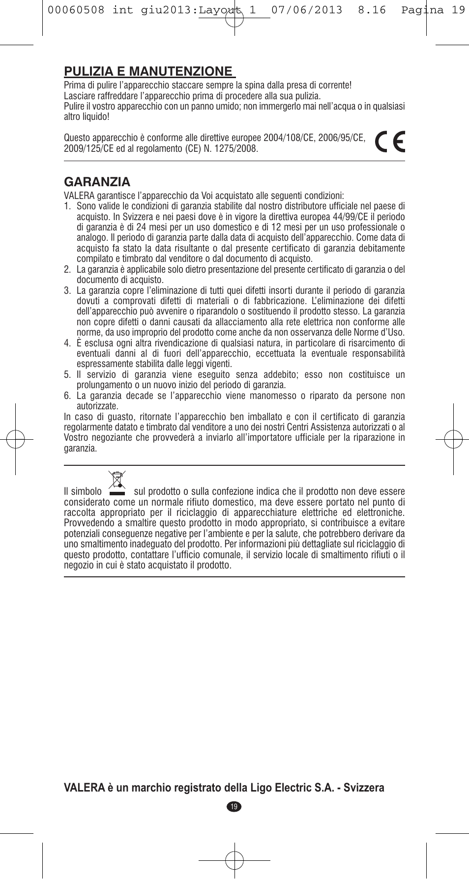 Pulizia e manutenzione, Garanzia | VALERA IONIC MULTISTYLE PROFESSIONAL User Manual | Page 17 / 98