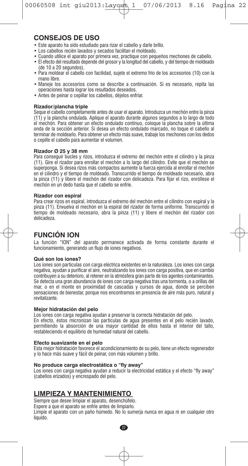 Consejos de uso, Función ion, Limpieza y mantenimiento | VALERA IONIC MULTISTYLE PROFESSIONAL User Manual | Page 20 / 98