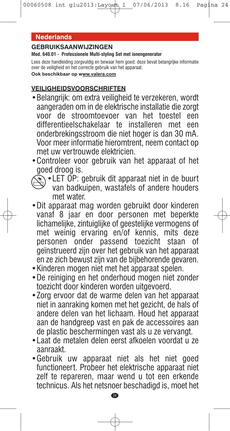 VALERA IONIC MULTISTYLE PROFESSIONAL User Manual | Page 22 / 98