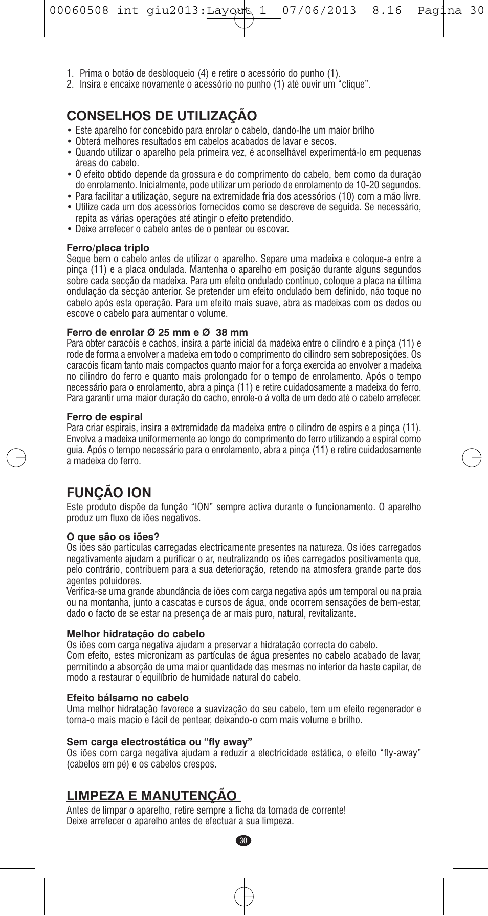 Conselhos de utilização, Função ion, Limpeza e manutenção | VALERA IONIC MULTISTYLE PROFESSIONAL User Manual | Page 28 / 98