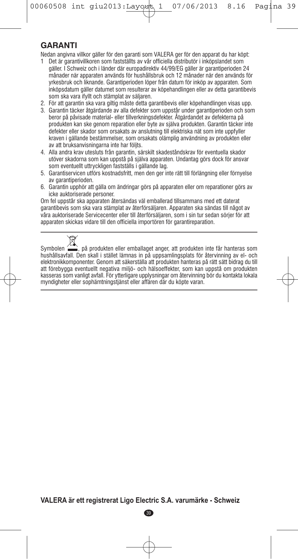 Garanti | VALERA IONIC MULTISTYLE PROFESSIONAL User Manual | Page 37 / 98