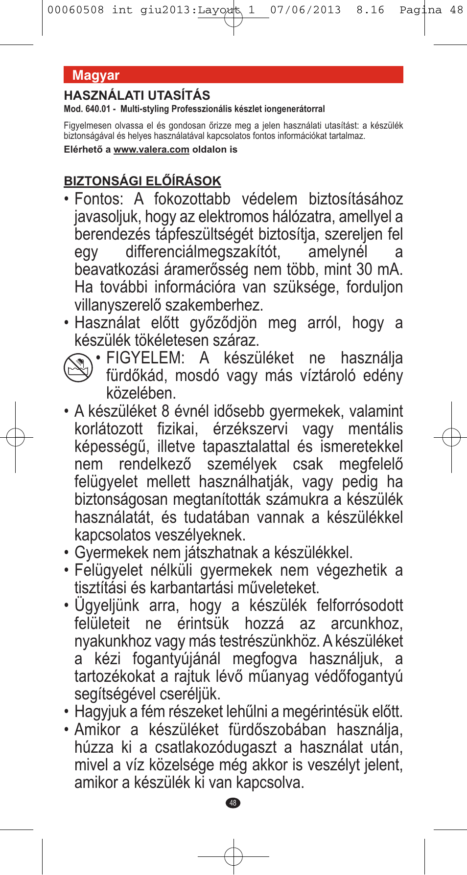 VALERA IONIC MULTISTYLE PROFESSIONAL User Manual | Page 46 / 98
