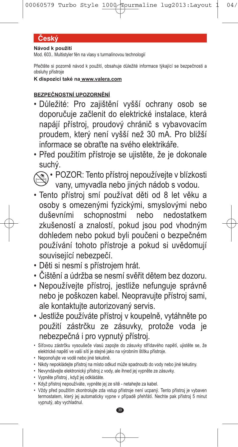 VALERA TURBO STYLE 1000 TOURMALINE User Manual | Page 39 / 80
