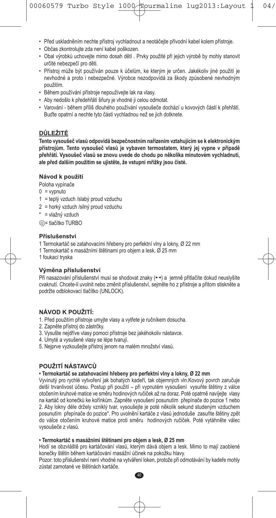 VALERA TURBO STYLE 1000 TOURMALINE User Manual | Page 40 / 80