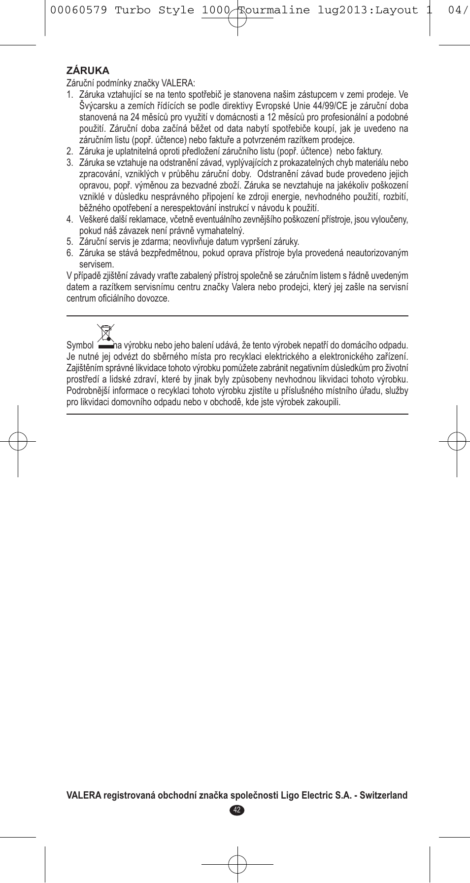 VALERA TURBO STYLE 1000 TOURMALINE User Manual | Page 42 / 80