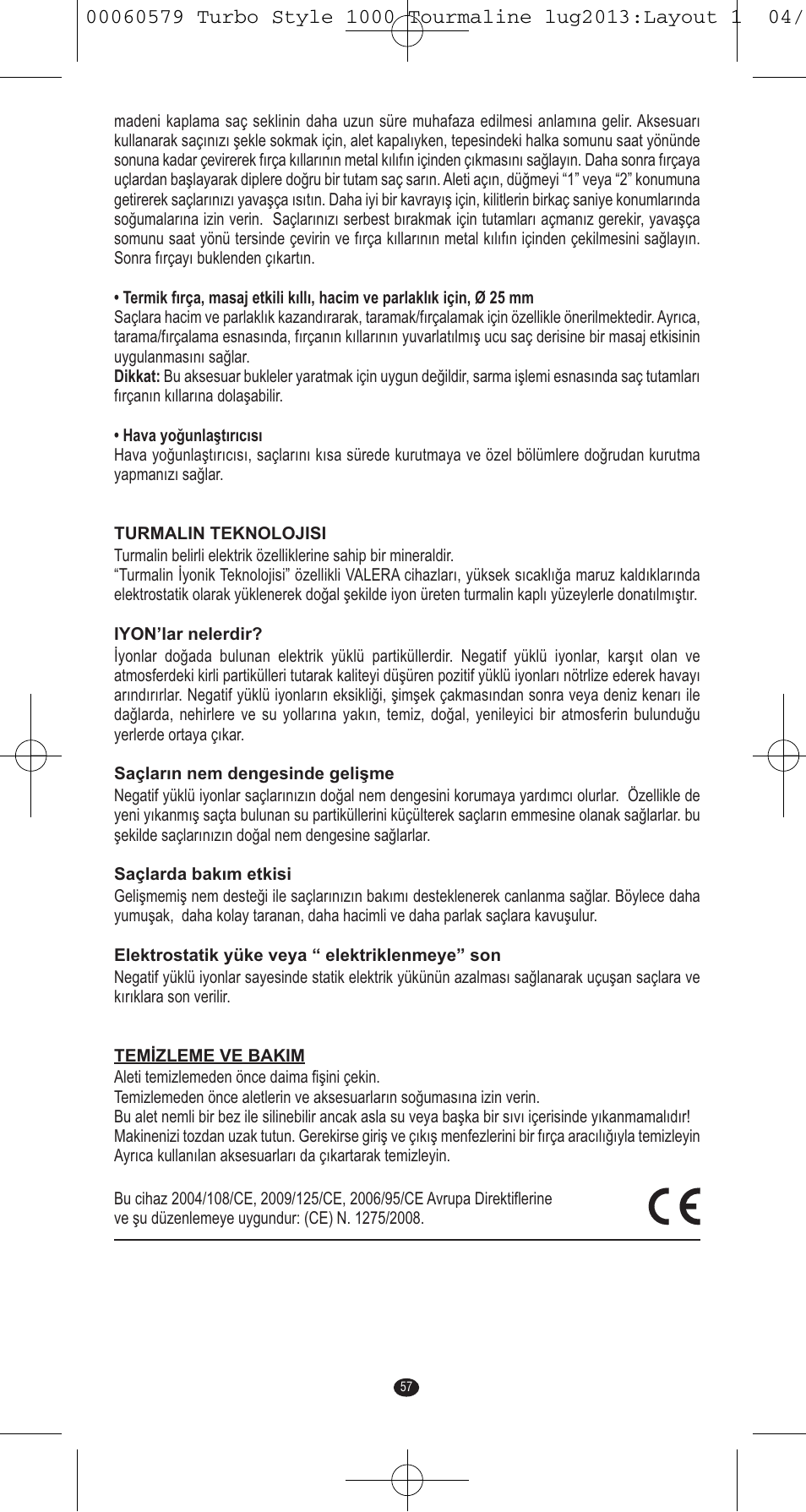 VALERA TURBO STYLE 1000 TOURMALINE User Manual | Page 57 / 80