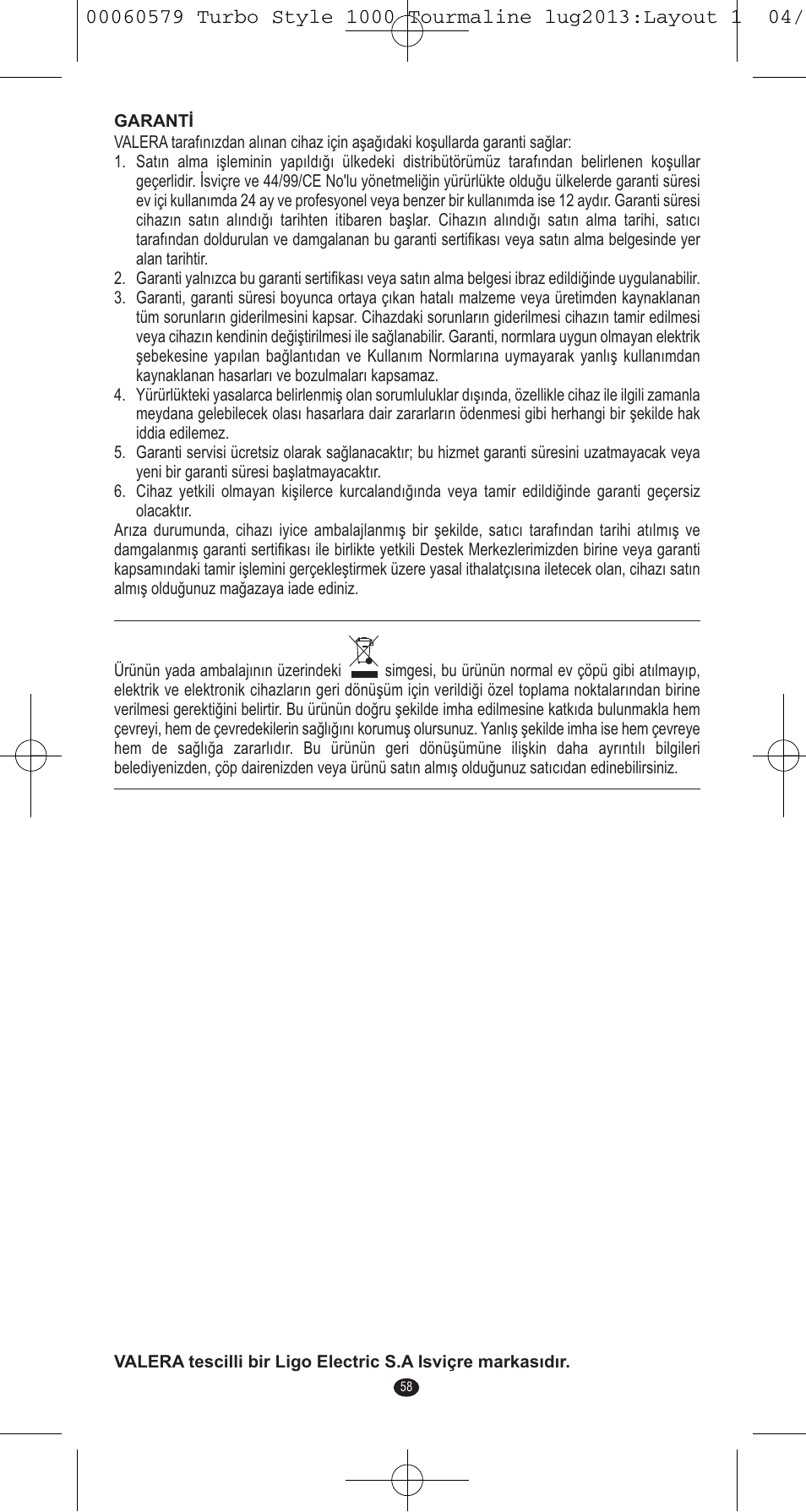VALERA TURBO STYLE 1000 TOURMALINE User Manual | Page 58 / 80