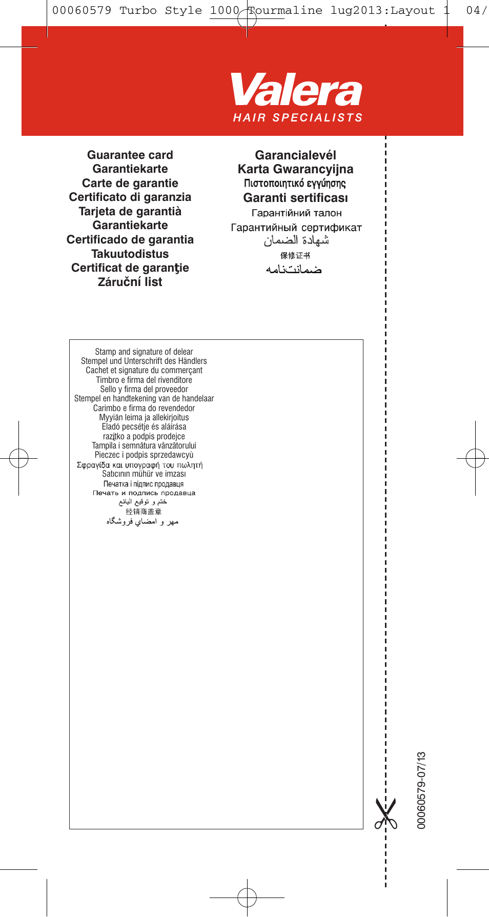 Ζϧύϥο ϫϣύϧ | VALERA TURBO STYLE 1000 TOURMALINE User Manual | Page 80 / 80