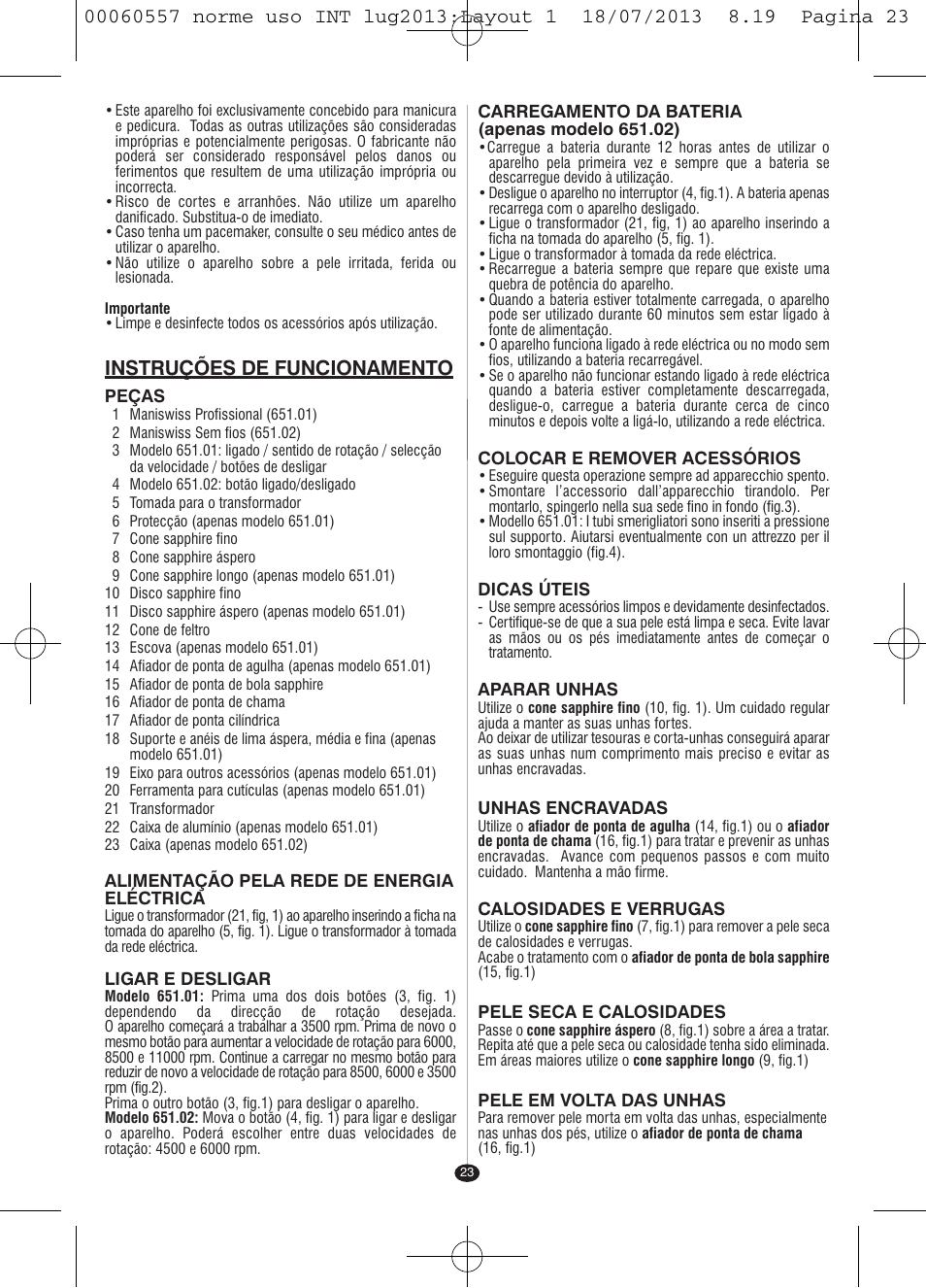 Instruções de funcionamento | VALERA MANISWISS CORDLESS User Manual | Page 22 / 66