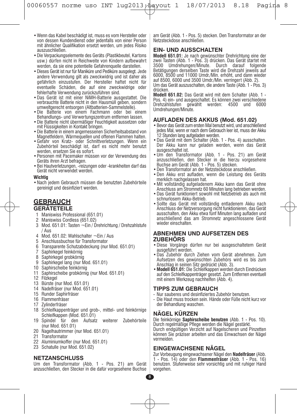 Gebrauch | VALERA MANISWISS CORDLESS User Manual | Page 7 / 66