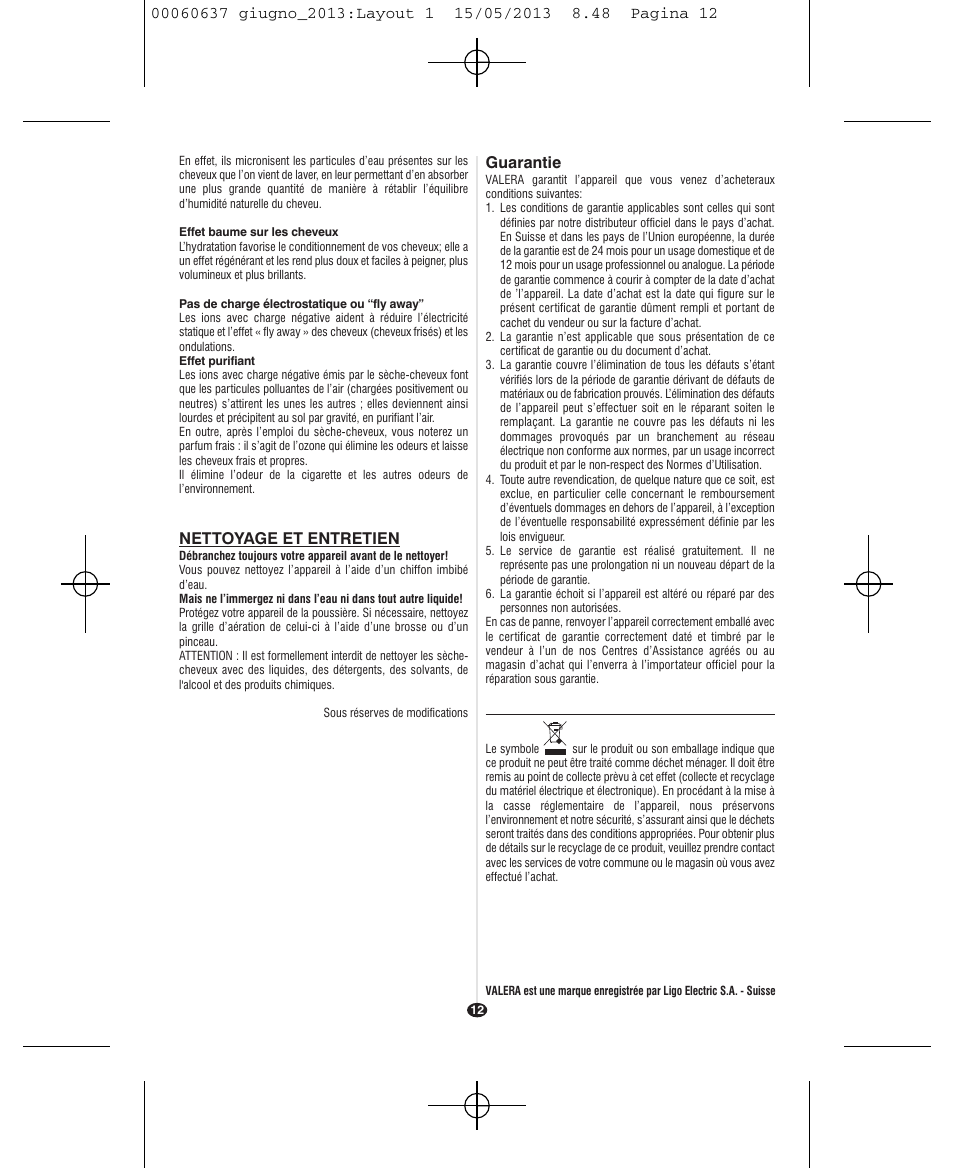 Nettoyage et entretien, Guarantie | VALERA SWISS LIGHT 5400 FOLD-AWAY IONIC TOURMALINE User Manual | Page 12 / 88