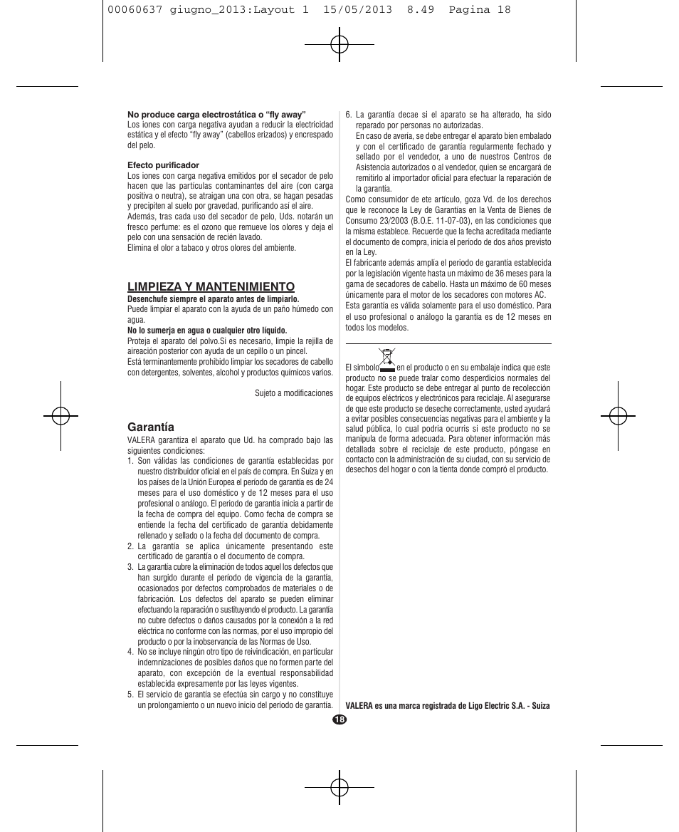 Limpieza y mantenimiento, Garantía | VALERA SWISS LIGHT 5400 FOLD-AWAY IONIC TOURMALINE User Manual | Page 18 / 88