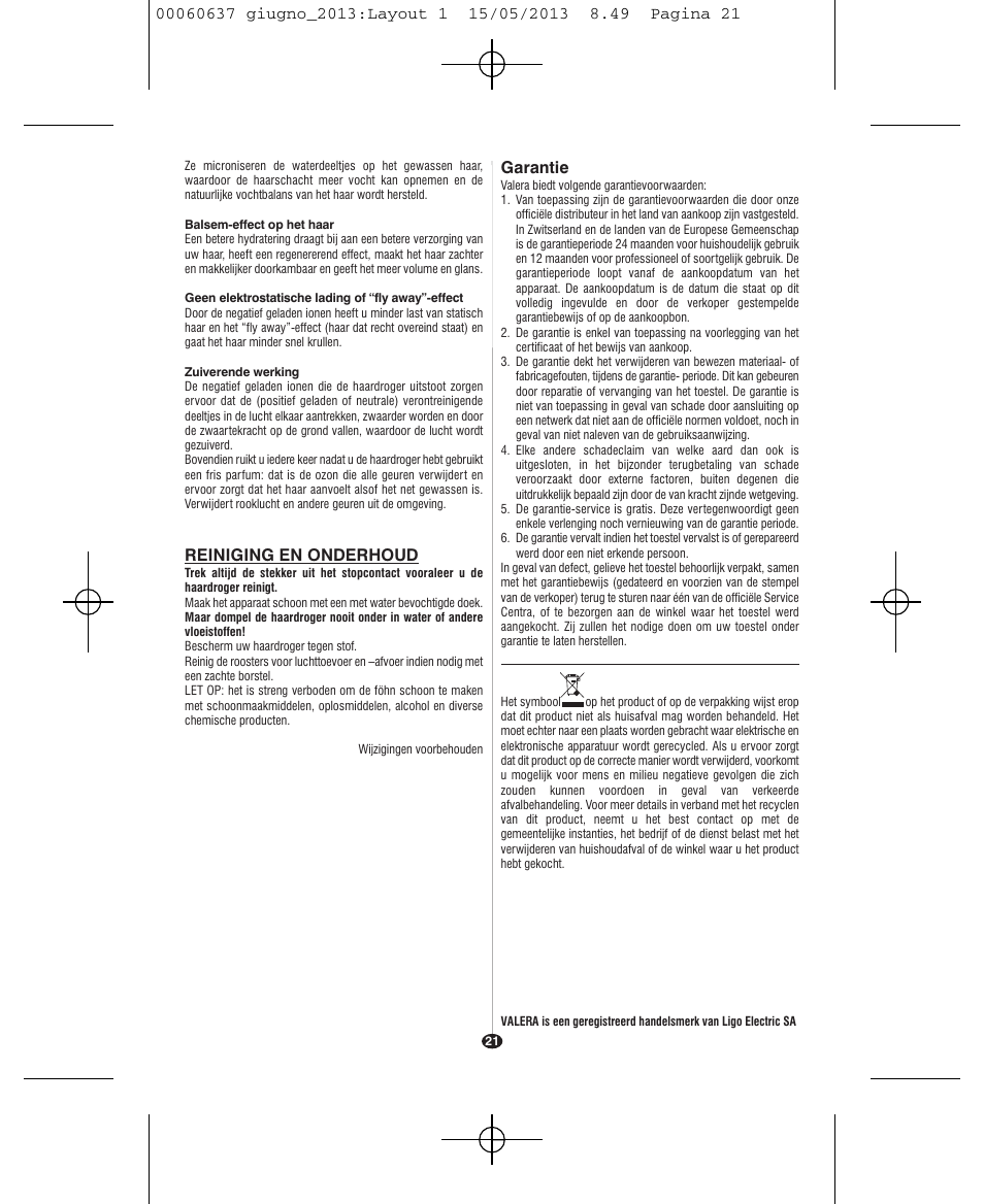 Reiniging en onderhoud, Garantie | VALERA SWISS LIGHT 5400 FOLD-AWAY IONIC TOURMALINE User Manual | Page 21 / 88