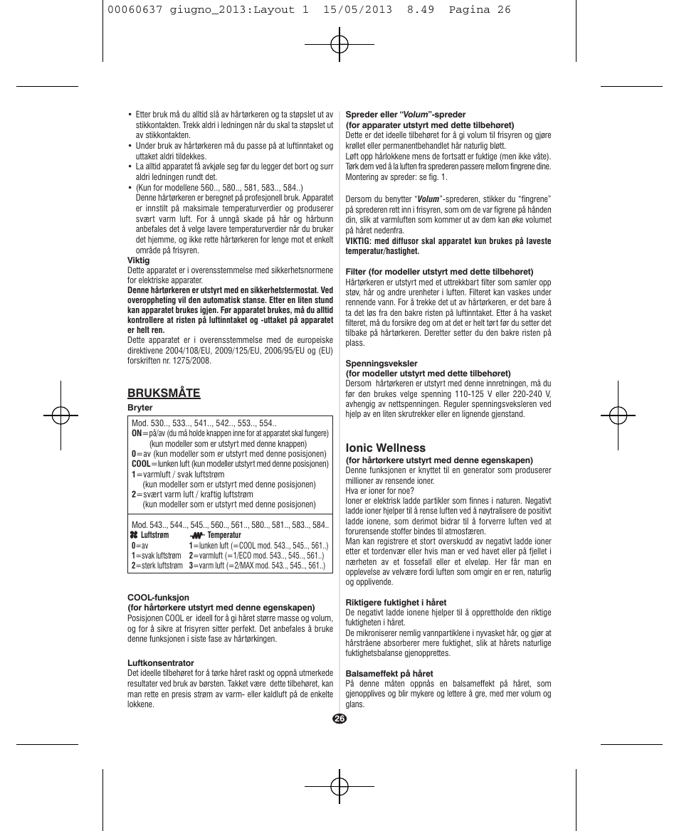Ionic wellness, Bruksmåte | VALERA SWISS LIGHT 5400 FOLD-AWAY IONIC TOURMALINE User Manual | Page 26 / 88
